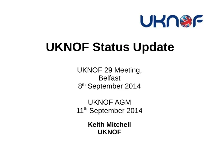 uknof status update