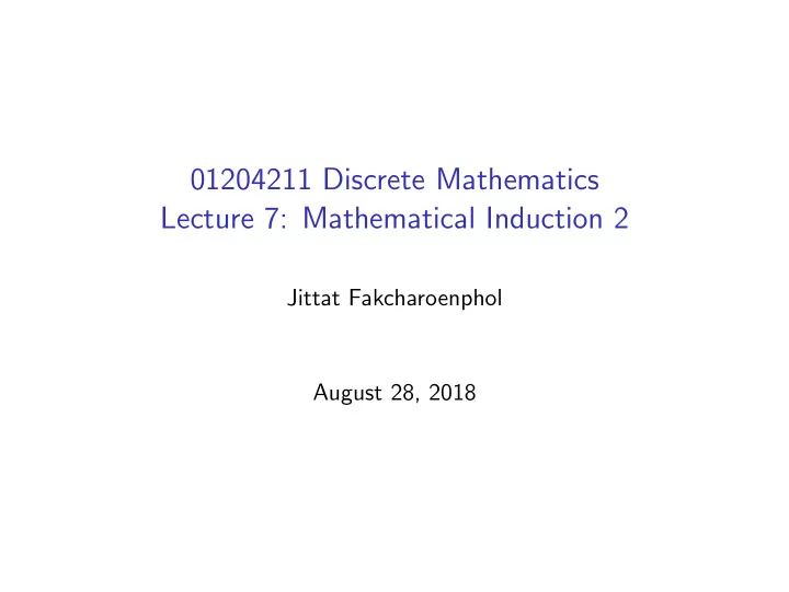 01204211 discrete mathematics lecture 7 mathematical