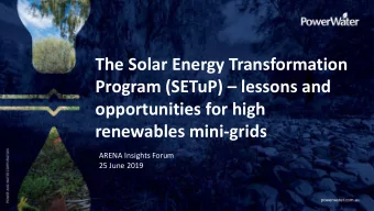 The Solar Energy Transformation Program (SETuP)  lessons and  opportunities for high  renewables