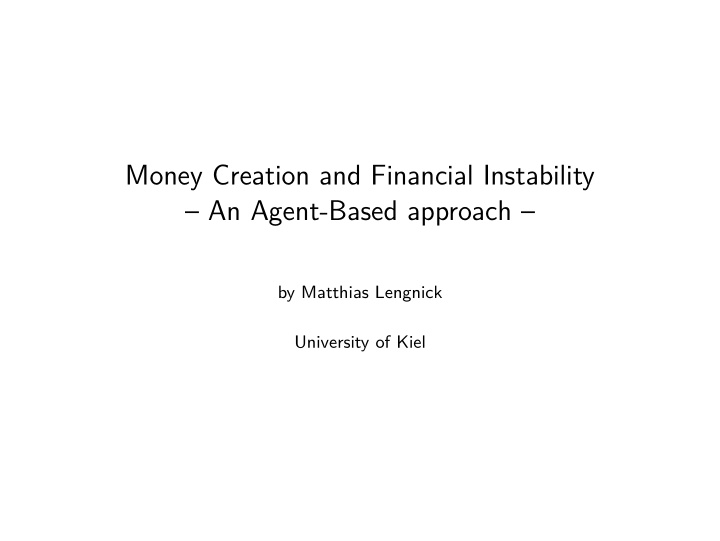 money creation and financial instability an agent based