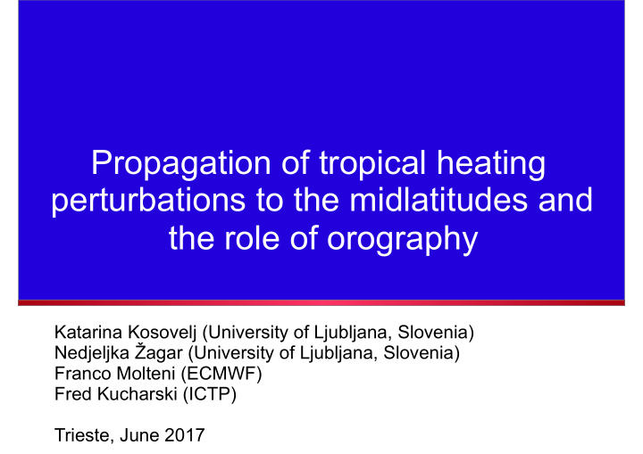 propagation of tropical heating perturbations to the