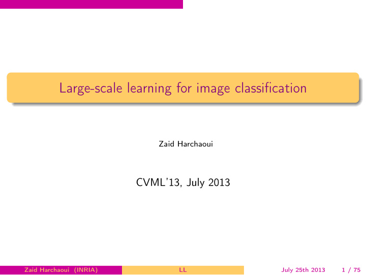 large scale learning for image classification