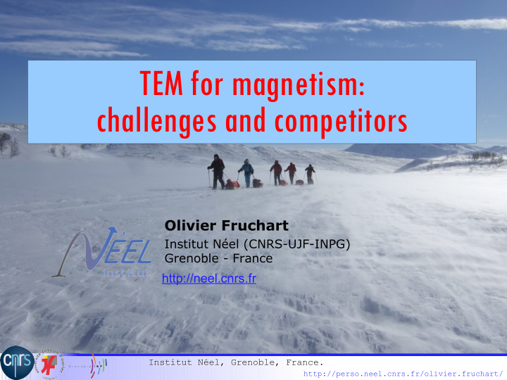tem for magnetism challenges and competitors