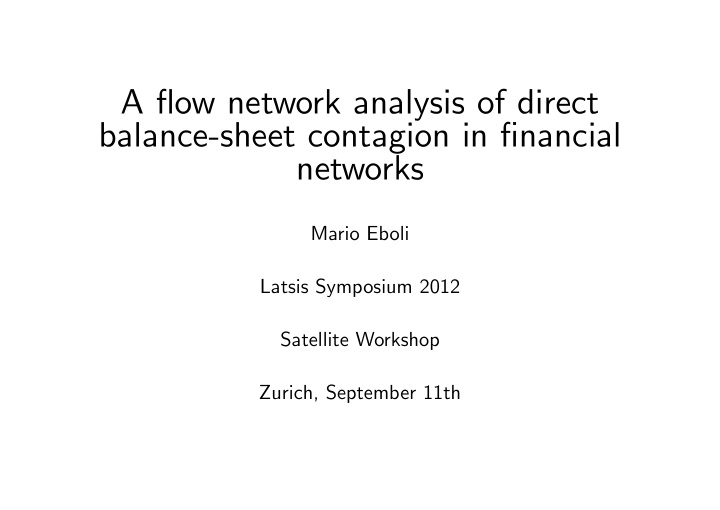 a ow network analysis of direct balance sheet contagion
