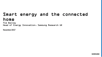 home  me  Tim Bailey  ley  Head  d of Energy  gy Innovat  ovation,  ion, Samsung  sung Research