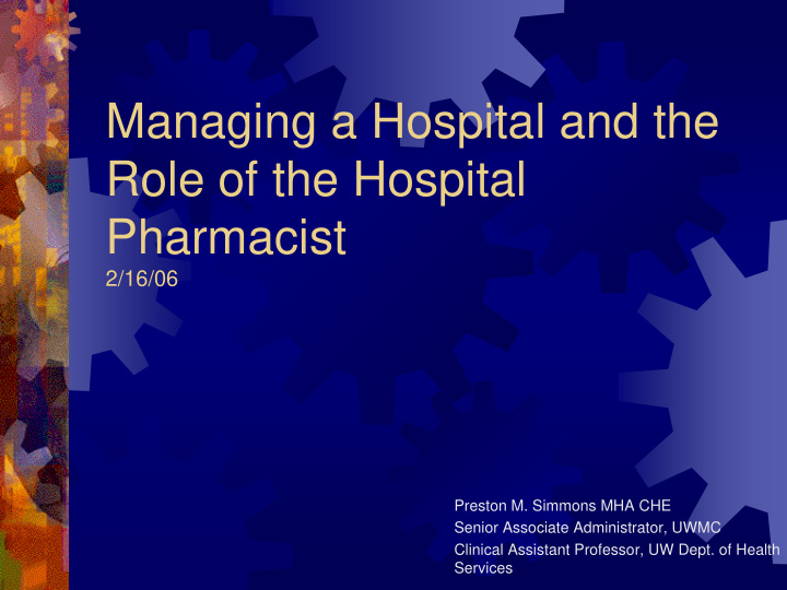 managing a hospital and the role of the hospital