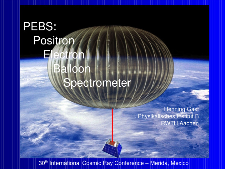 pebs positron electron balloon spectrometer