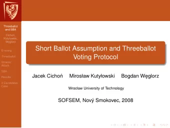 Short Ballot Assumption and Threeballot  E-voting  Voting Protocol  Threeballot  Strauss  Attack