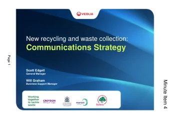 Communications Strategy  Page 1  Scott Edgell  General Manager  Will Graham  Minute Item 4