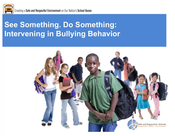 see something do something intervening in bullying