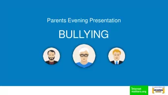BULLYING  In association  with Agenda  Our schools approach  4  1  What is bullying?  &amp; how you