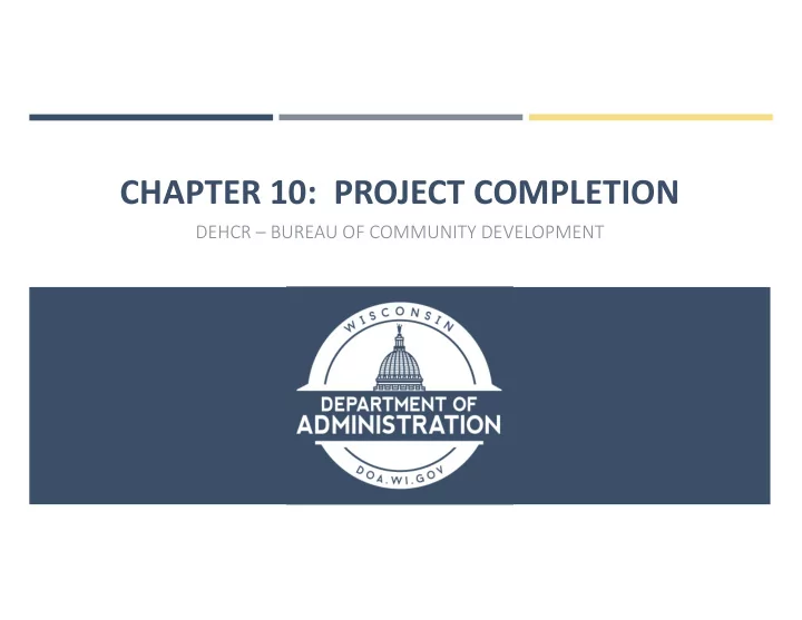chapter 10 project completion