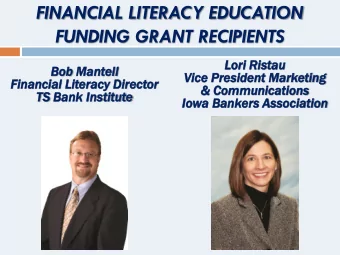 FUNDING GRANT RECIPIENTS  Lor  ori Ristau  au  Bo  Bob  b Mantel  ell  Vice  ce Preside  ident  nt