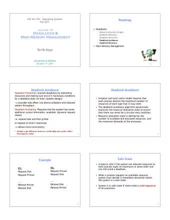 Deadlocks &amp;   Deadlock Detection  Main Memory Management   Deadlock Prevention