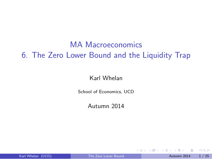 ma macroeconomics 6 the zero lower bound and the