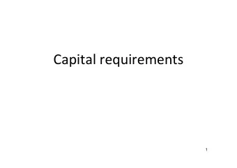 Capital requirements    Motivation    The financial and crisis is primarily due to excessive
