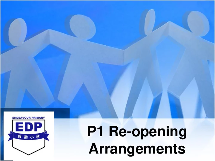 arrangements school re opening