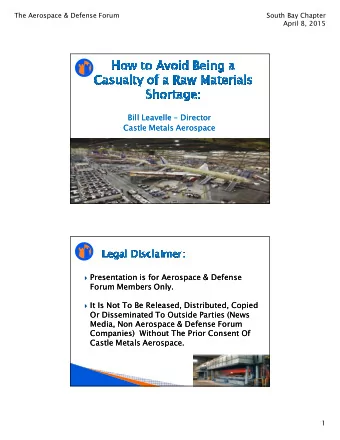 Bill Leavelle  Bill Leavelle  Director  Director  Castle Metals Aerospace  Castle Metals