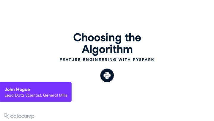 choosing the algorithm