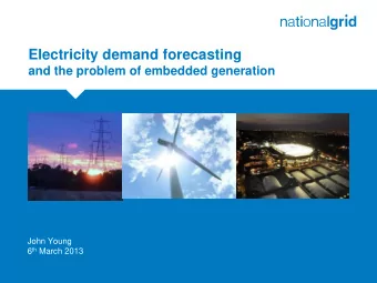 Electricity demand forecasting  and the problem of embedded generation  Place your chosen  image
