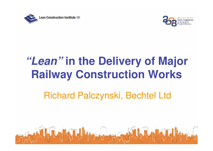 lean in the delivery of major