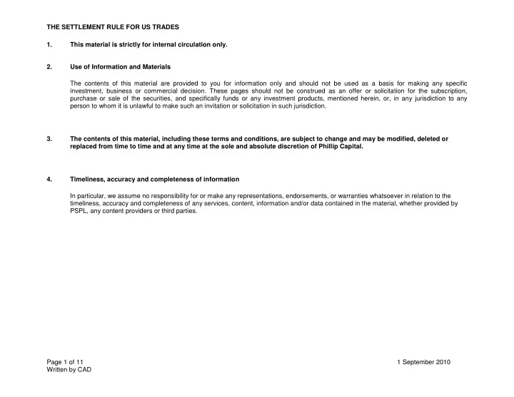 the settlement rule for us trades 1 this material is