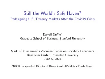 Still the Worlds Safe Haven?  Redesigning U.S. Treasury Markets After the Covid19 Crisis Darrell