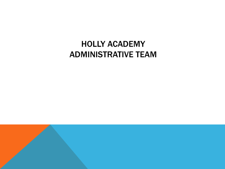 holly academy administrative team julie kildee director