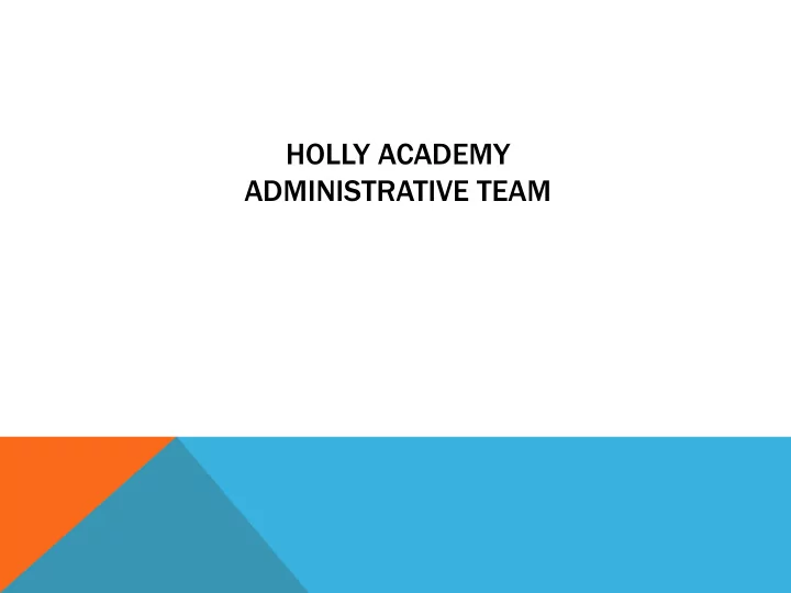 holly academy administrative team julie kildee director