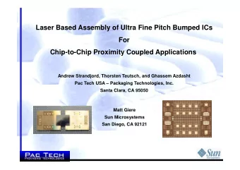 Laser Based Assembly of Ultra Fine Pitch Bumped ICs  For  Chip-to-Chip Proximity Coupled