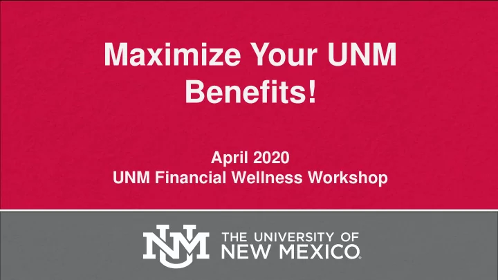 maximize your unm