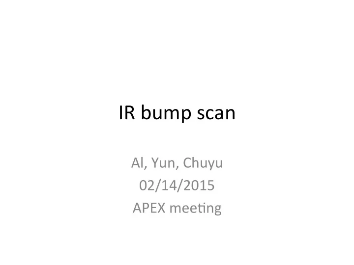 ir bump scan