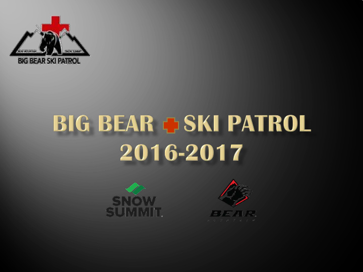 one patrol serving snow summit amp bear mountain
