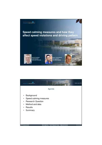 Speed calming measures and how they  affect speed violations and driving pattern  Daniel Knudsen