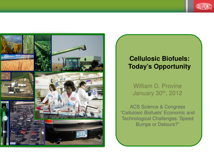 cellulosic biofuels today s opportunity