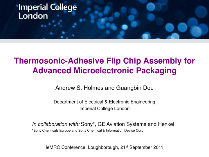 thermosonic adhesive flip chip assembly for advanced