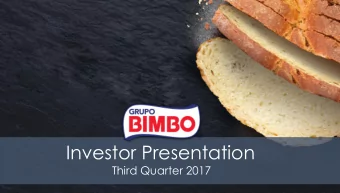Investor Presentation  Third Quarter 2017 A Global Consumer Food Company, Leader in the Baking
