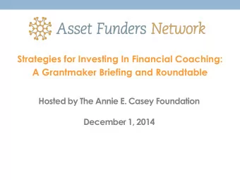 Strategies for Investing In Financial Coaching:  A Grantmaker Briefing and Roundtable  Hosted by
