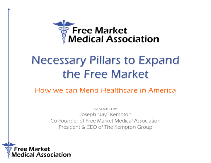 necessary pillars to expand the free market