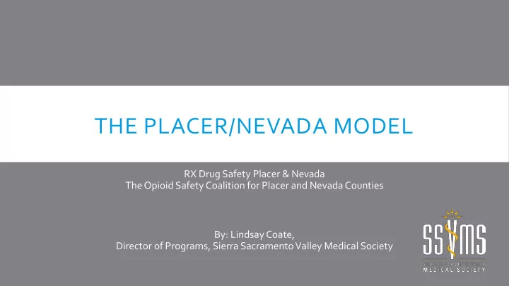 the placer nevada model