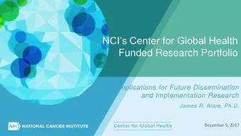 NCIs Center for Global Health  Funded Research Portfolio  Implications for Future Dissemination