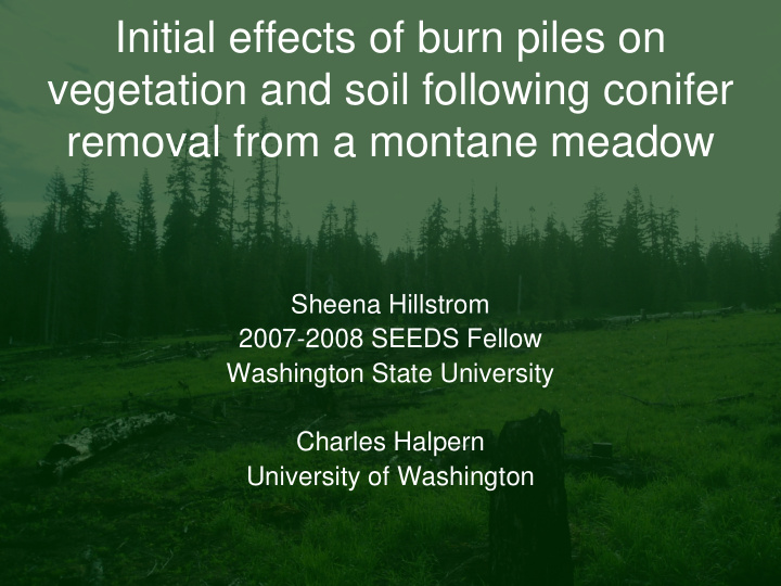 initial effects of burn piles on vegetation and soil