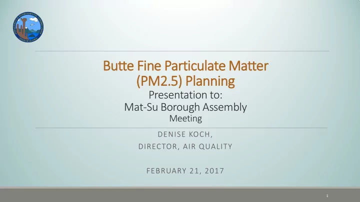 butte f fine particulate m matter pm2 m2 5 p plan anning