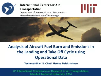 Operational Data  Yashovardhan S. Chati, Hamsa Balakrishnan 6 th International Conference on