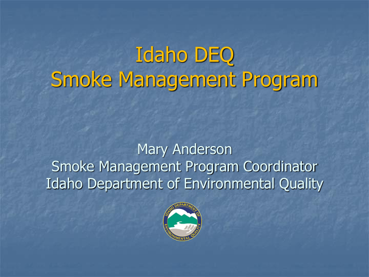 idaho deq smoke management program