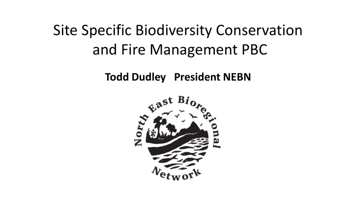 site specific biodiversity conservation and fire