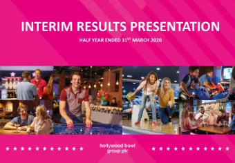 INTERIM RESULTS PRESENTATION HALF YEAR ENDED 31 ST MARCH 2020  Hollywood Bowl Group plc  WELCOME