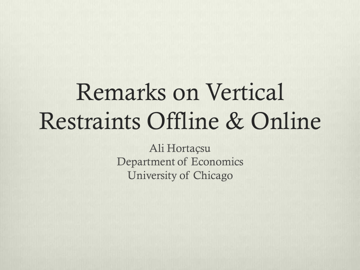 remarks on vertical restraints offline online