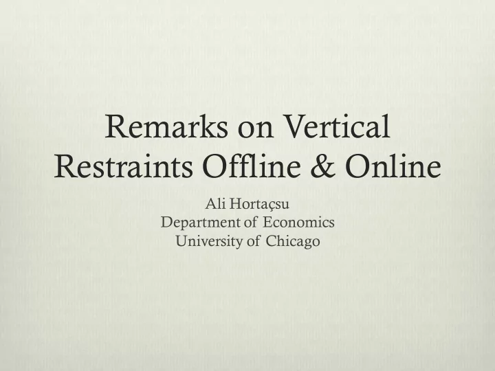 remarks on vertical restraints offline online