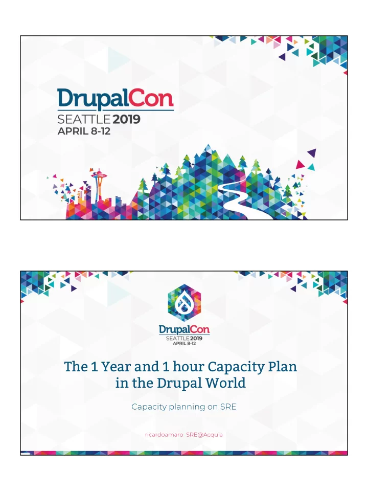 the 1 year and 1 hour capacity plan in the drupal world